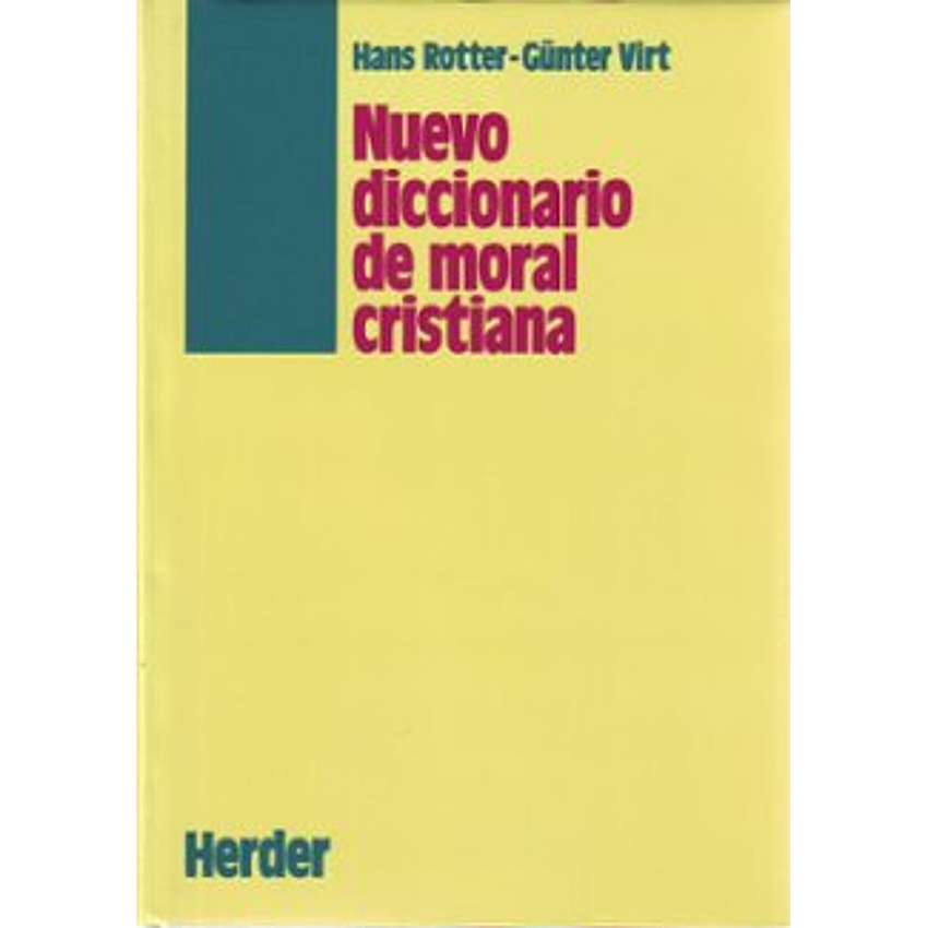 Nuevo Diccionario De Moral Cristiana 1