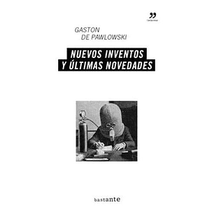 Nuevos Inventos Y Ultimas Novedades