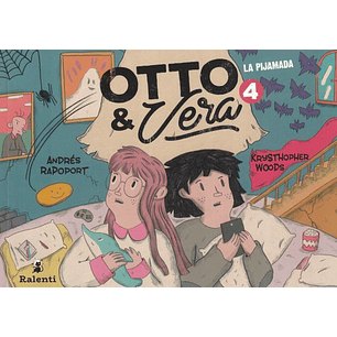 Otto Y Vera 4: La Pijamada