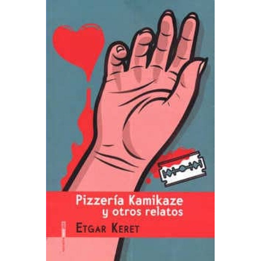 Pizzeria Kamikaze Y Otros Relatos 1