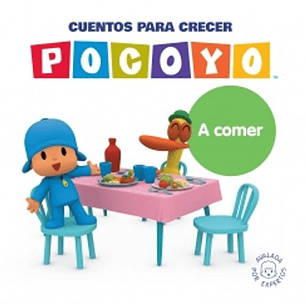 Pocoyo Cuentos Para Crecer: A Comer