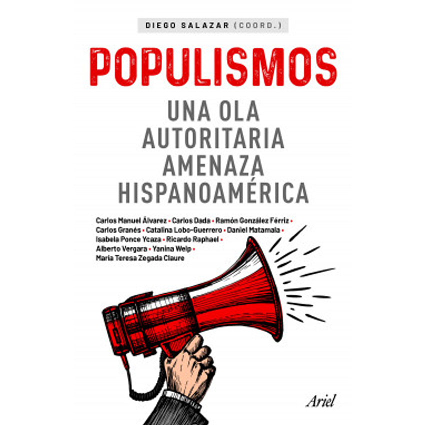 Populismos - Una Ola Autoritaria Amenaza Hispanoamerica 1