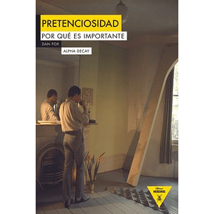 Pretenciosidad Por Que Es Importante