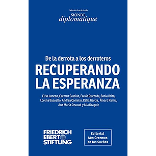 Recuperando La Esperanza Le Monde Diplomatique