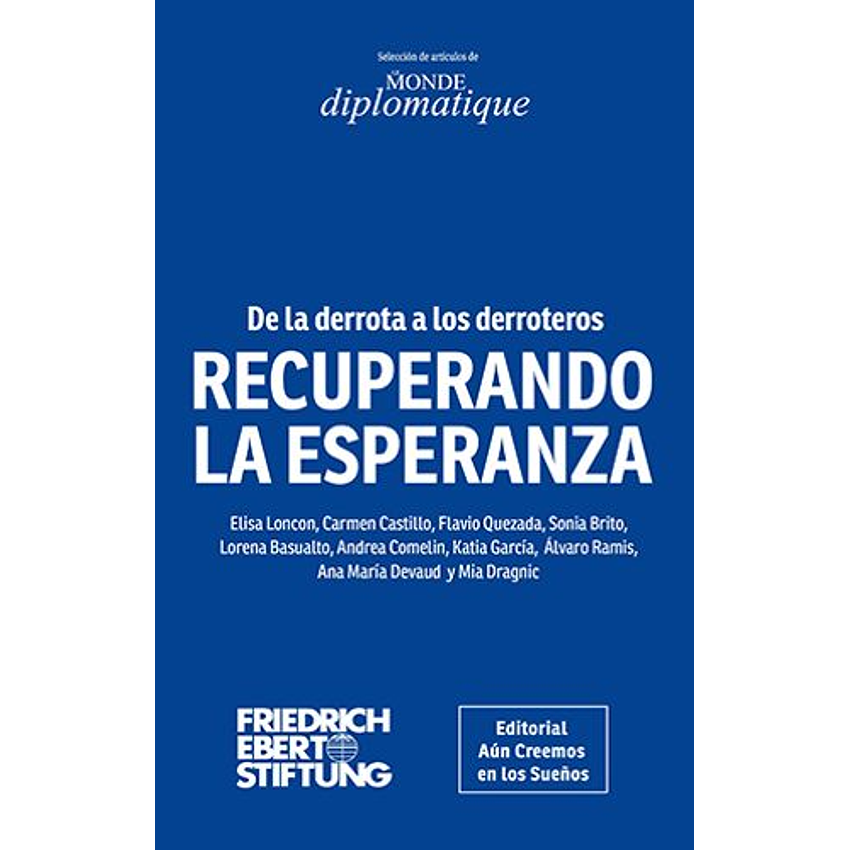 Recuperando La Esperanza Le Monde Diplomatique 1