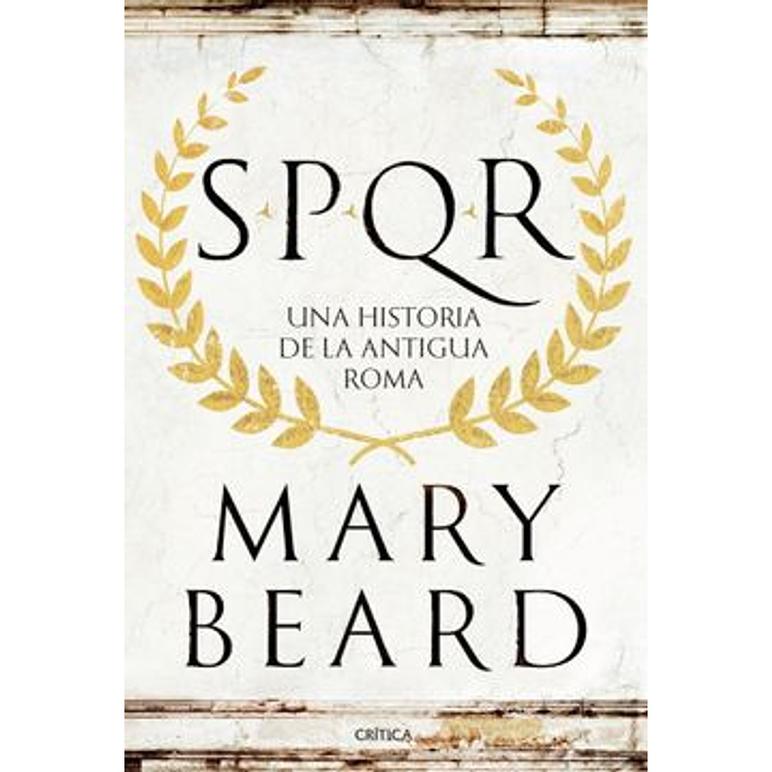 Spqr. Una Historia De La Antigua Roma 1