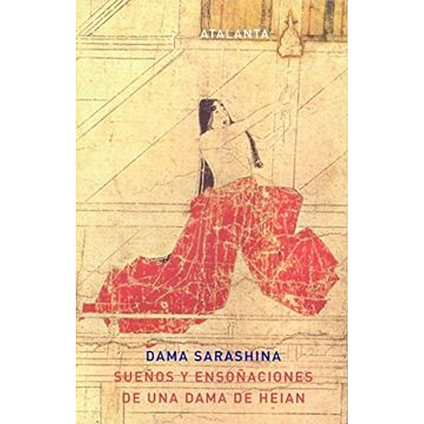 Sueños Y Ensoñaciones De Una Dama De Heian 1