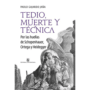 Tedio Muerte Y Tecnica