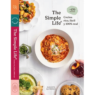 The Simple Life Cocina Rica Facil Y 100% Real