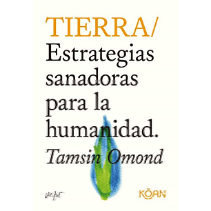 Tierra Estrategias Sanadoras Para La Humanidad