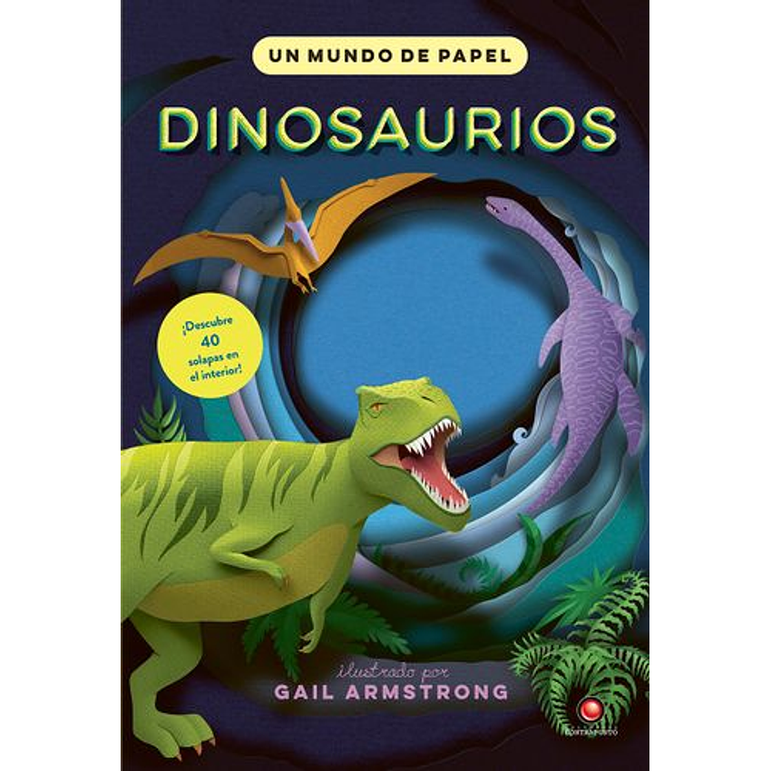 Un Mundo De Papel Dinosaurios 1