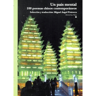 Un Pais Mental 150 Poemas Chinos Contemporaneos