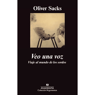 Veo Una Voz Viaje Al Mundo De Los Sordos