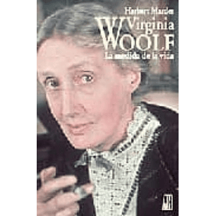 Virginia Woolf La Medida De La Vida