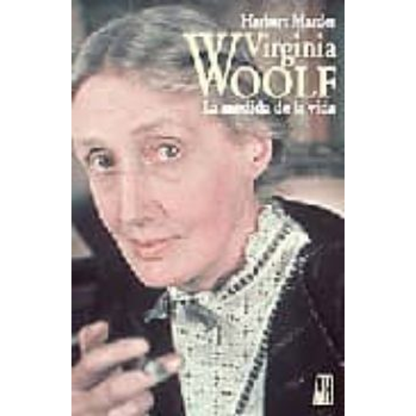 Virginia Woolf La Medida De La Vida 1