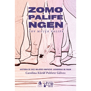 Zomo Palife Ngen - Soy Mujer Palife