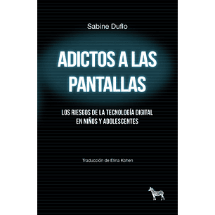 Adictos A Las Pantallas