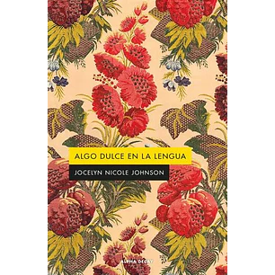 Algo Dulce En La Lengua