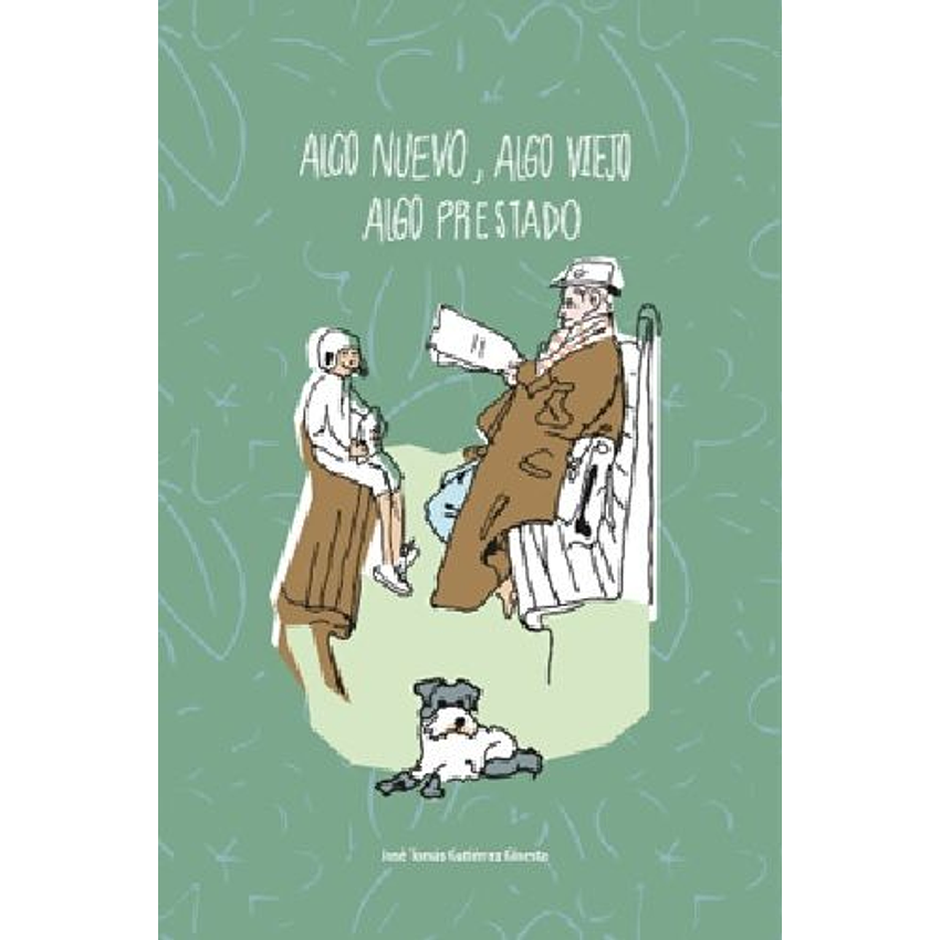 Algo Nuevo, Algo Viejo, Algo Prestado 1