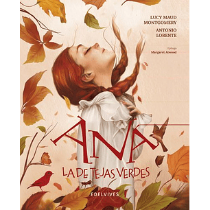 Ana De Las Tejas Verdes (Ilustrado)