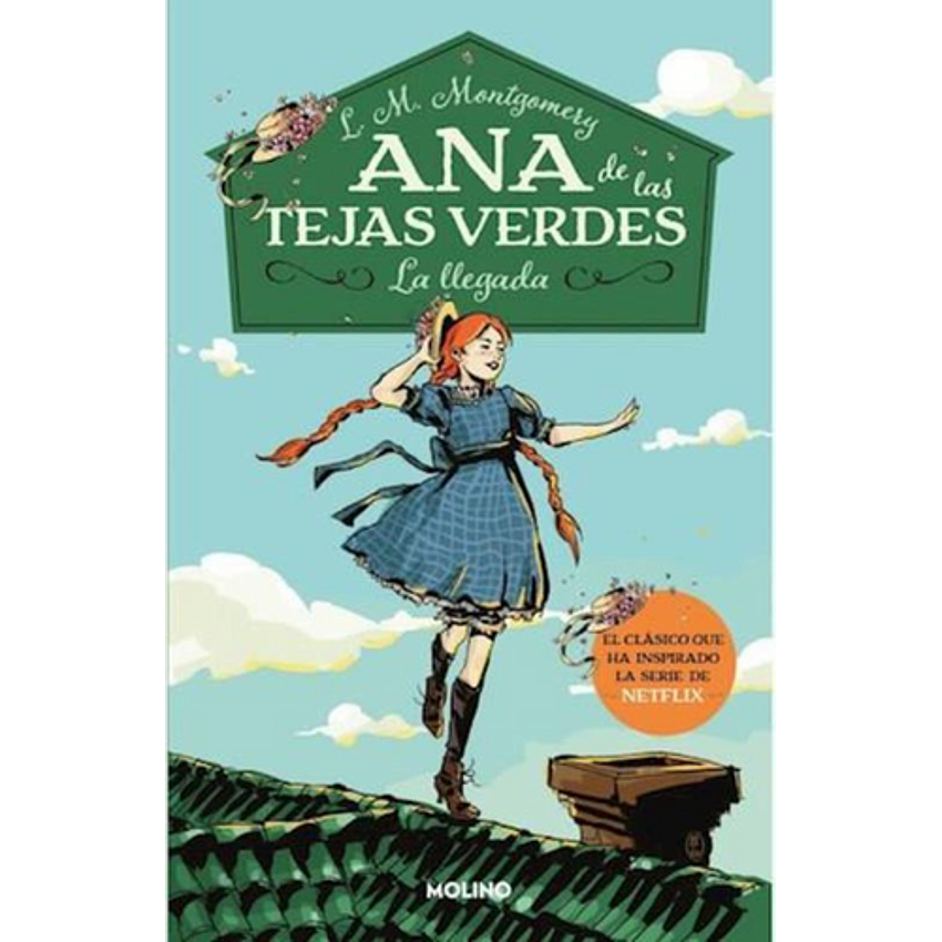 Ana De Las Tejas Verdes 1 La Llegada 1