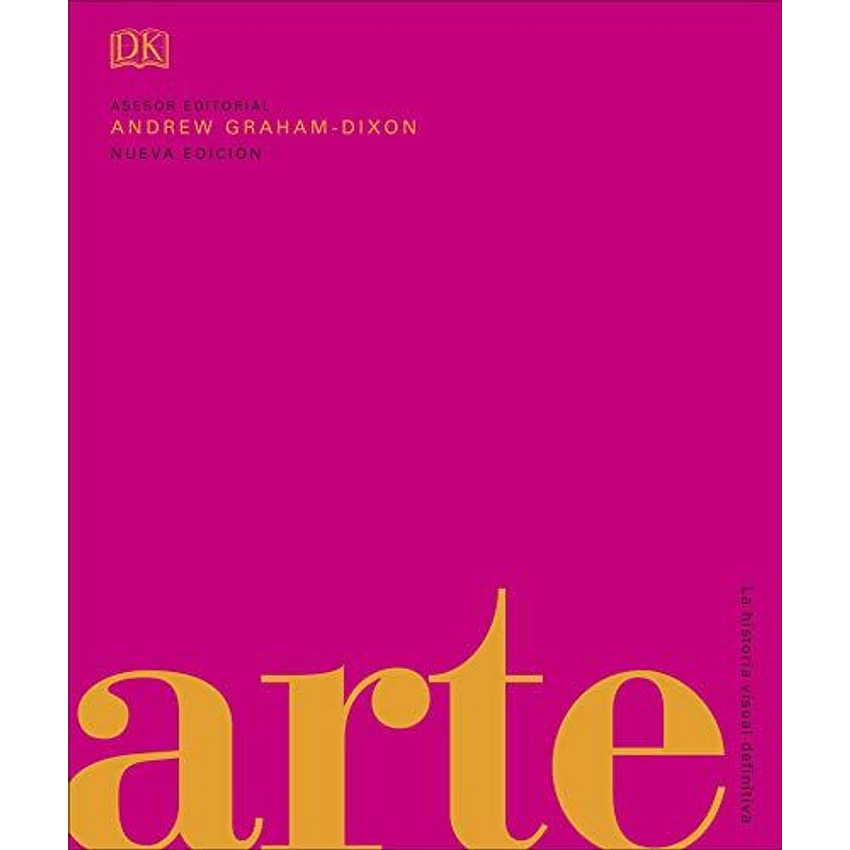 Arte La Historia Visual Definitiva 1