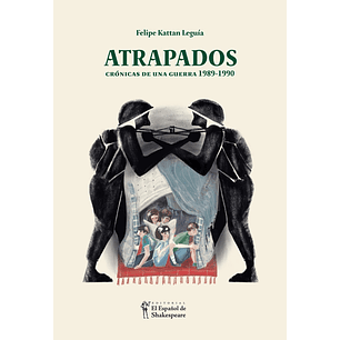 Atrapados Cronica De Guerra 1989-1990