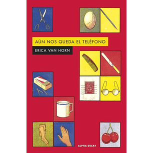 Aun Nos Queda El Telefono