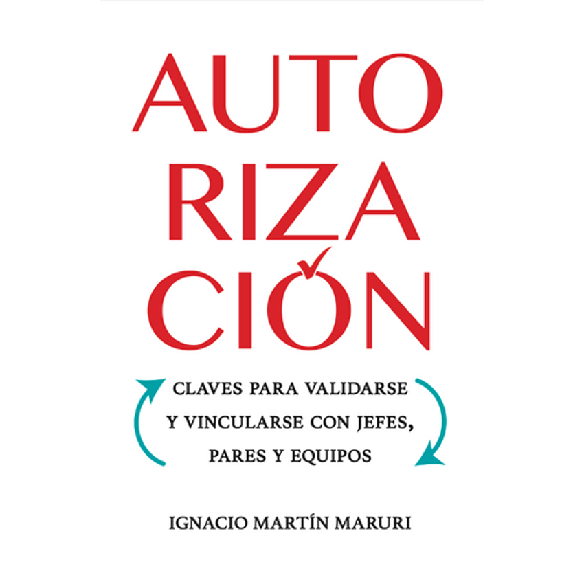 Autorizacion Claves Para Validarse Y Vincularse Con Jefes Pares Y Equipos 1