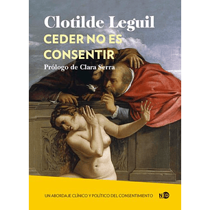 Ceder No Es Consentir