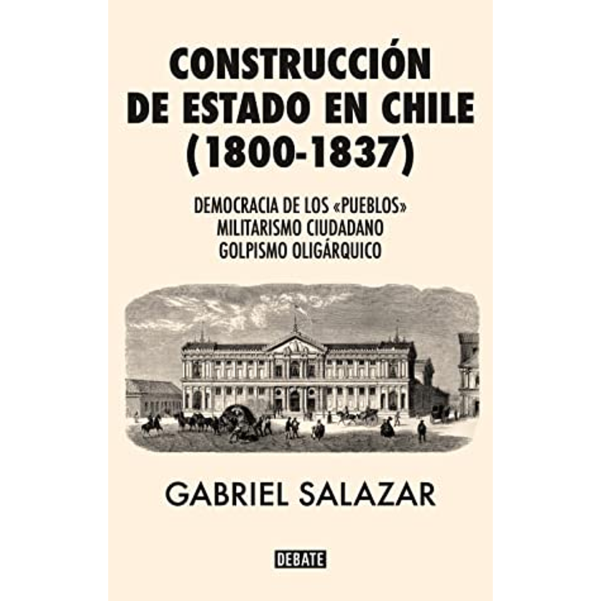 Construccion De Estado En Chile (1800-1837) 1