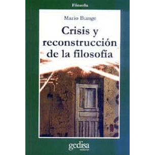 Crisis Y Reconstruccion De La Filosofia