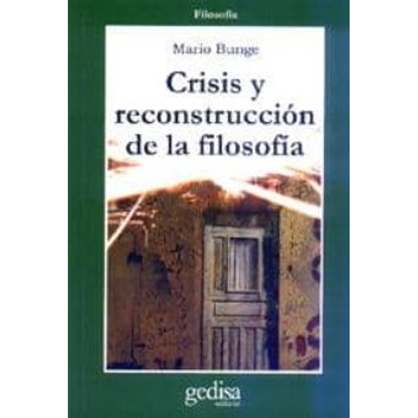 Crisis Y Reconstruccion De La Filosofia 1