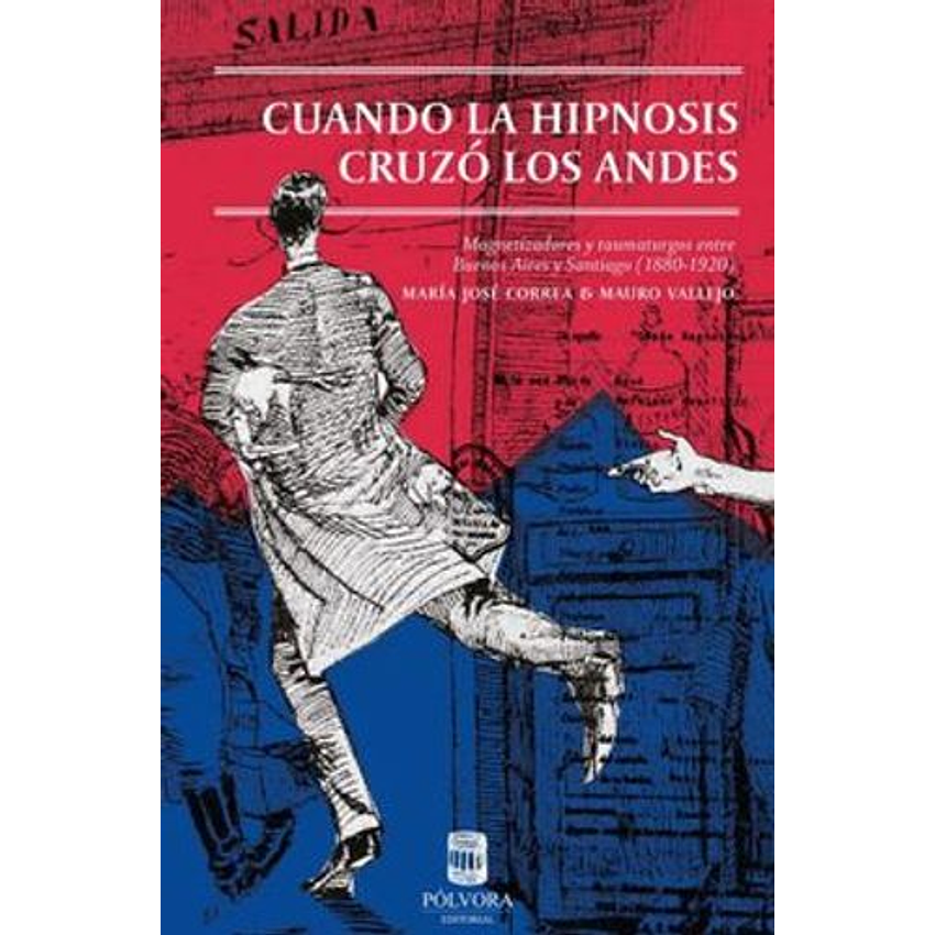 Cuando La Hipnosis Cruzo Los Andes 1