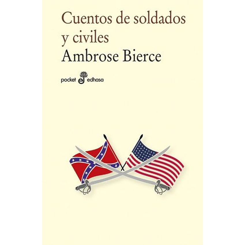 Cuentos De Soldados Y Civiles 1