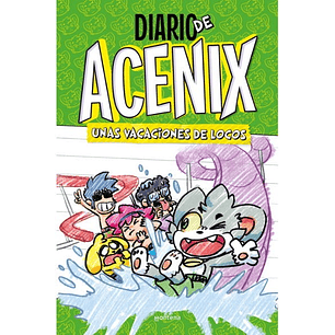 Diario De Acenix 2 Unas Vacaciones De Locos