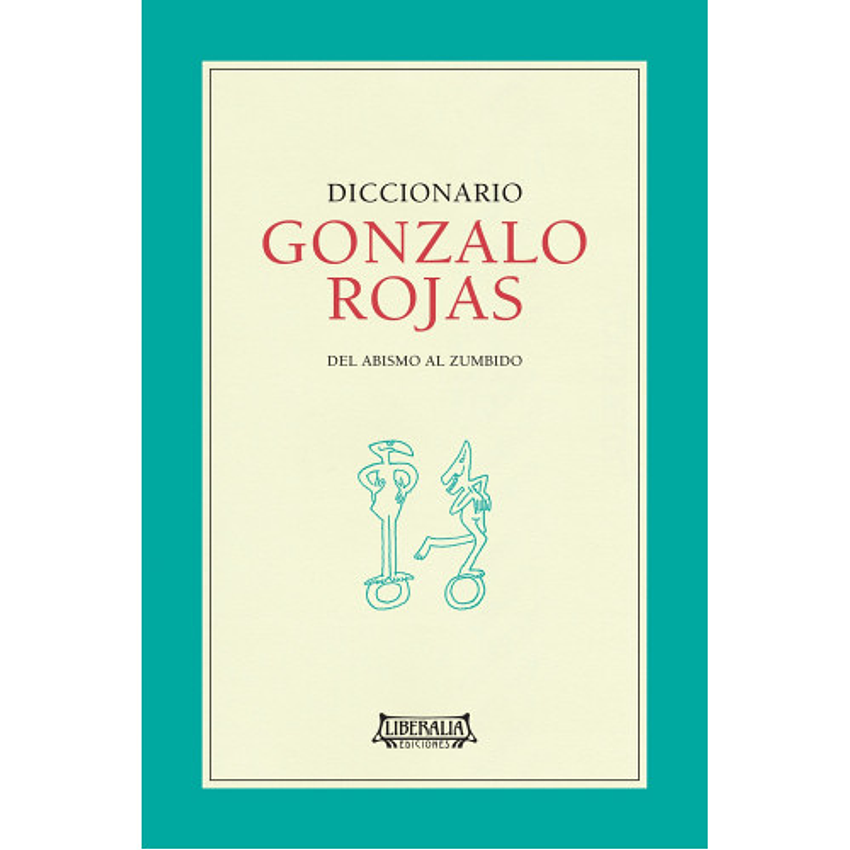Diccionario Gonzalo Rojas 1