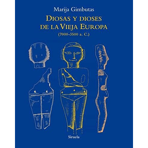 Diosas Y Dioses De La Vieja Europa