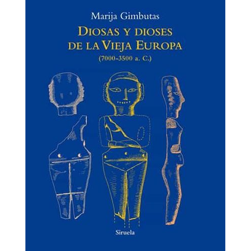 Diosas Y Dioses De La Vieja Europa 1
