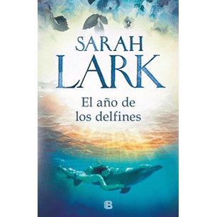 El Año De Los Delfines