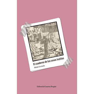 El Cuaderno De Las Cosas Inutiles