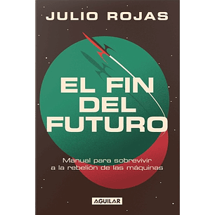 El Fin Del Futuro