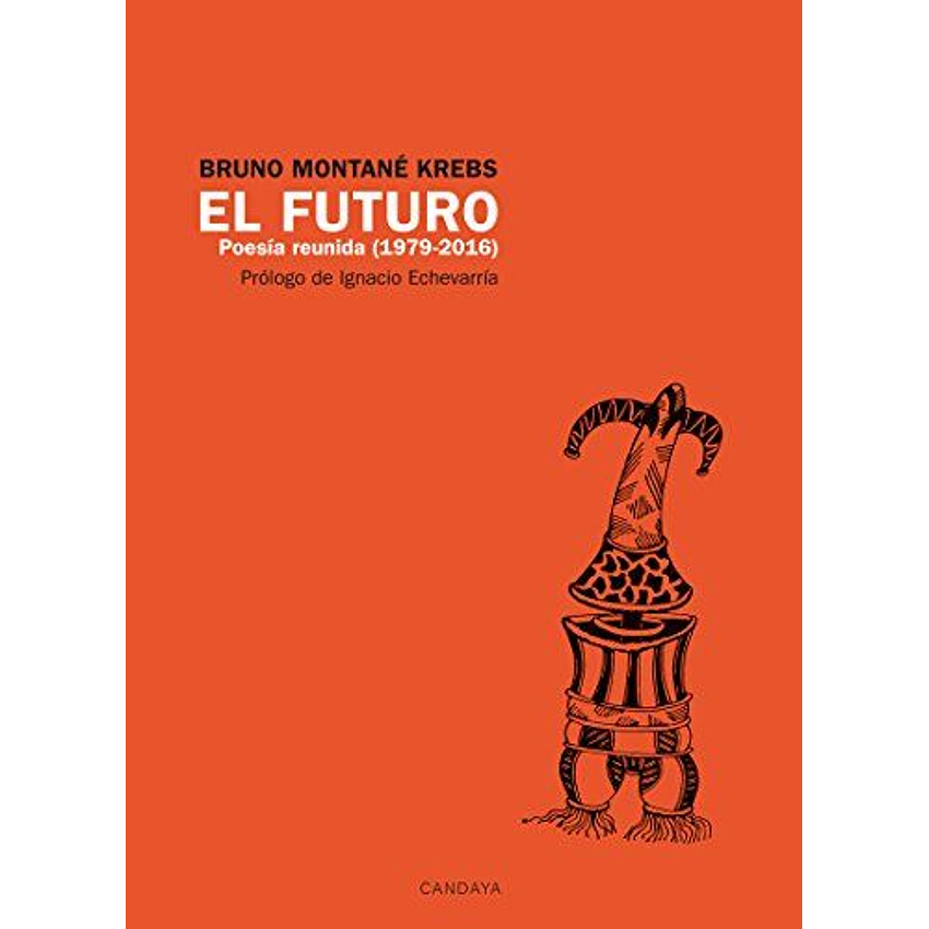 El Futuro Poesia Reunida 1