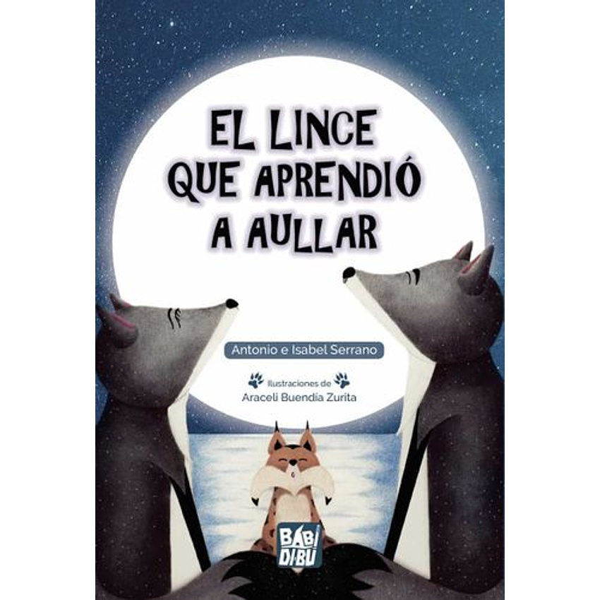 El Lince Que Aprendio A Aullar 1
