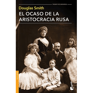 El Ocaso De La Aristocracia Rusa
