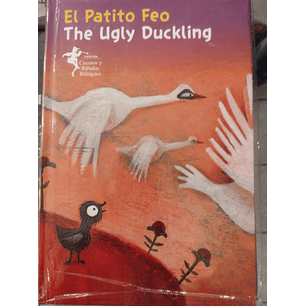 El Patito Feo - The Ugly Duckling