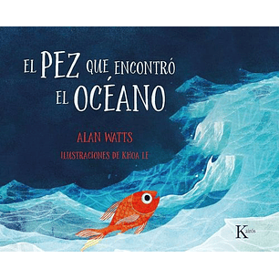 El Pez Que Encontro El Oceano