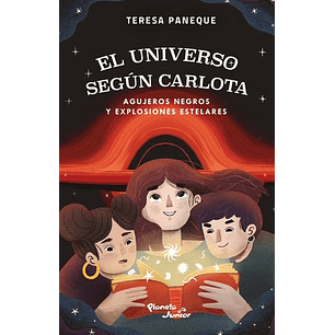 El Universo Segun Carlota - Agujeros Negros Y Explosiones Estelares