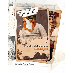 El Valor Del Silencio