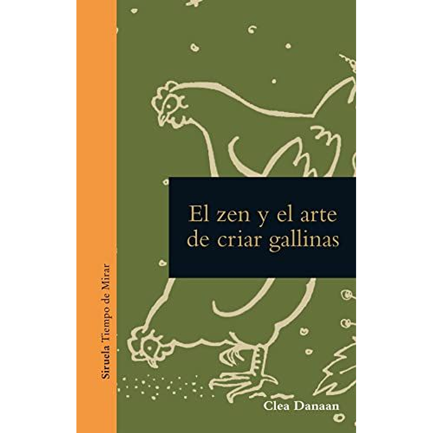 El Zen Y El Arte De Criar Gallinas 1